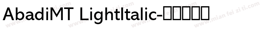 AbadiMT LightItalic字体转换